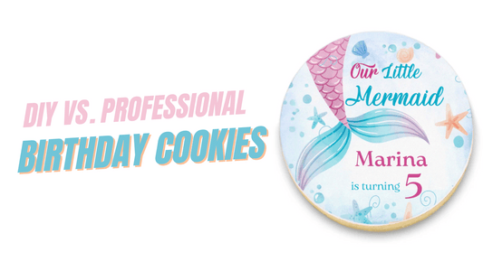 DIY vs. Professional Birthday Cookies – What You Should Know